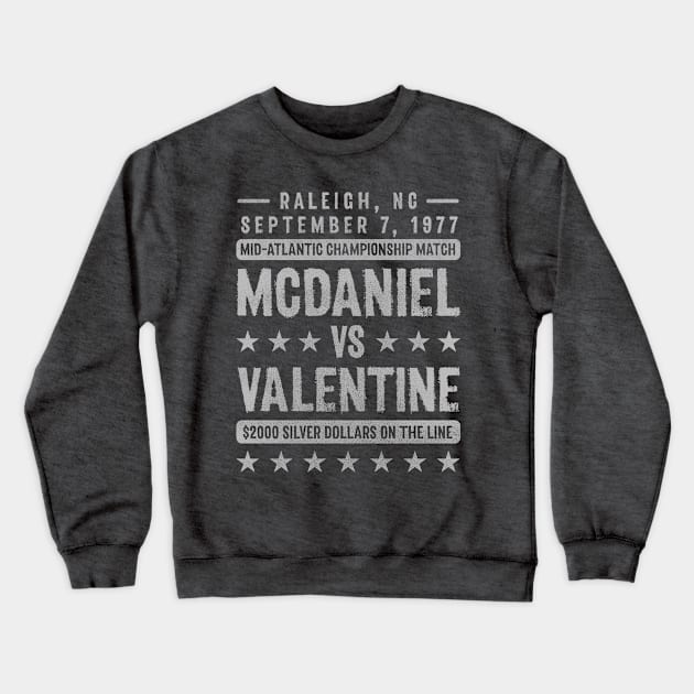 McDaniel vs Valentine Crewneck Sweatshirt by deadright